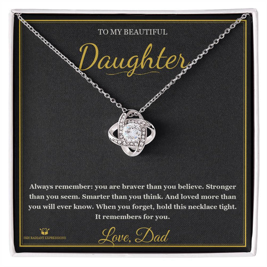 Braver. Stronger. Loved. - Love Knot Necklace for Daughter - personalized keepsake gift from SKH Radiant Expressions