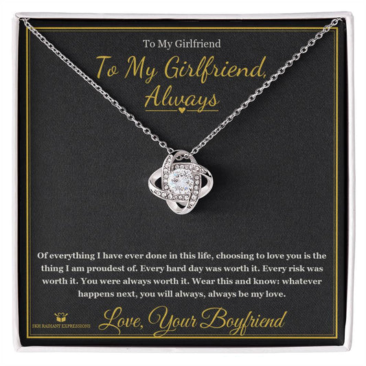 To My Girlfriend, Always - Love Knot Necklace for Girlfriend - personalized keepsake gift from SKH Radiant Expressions