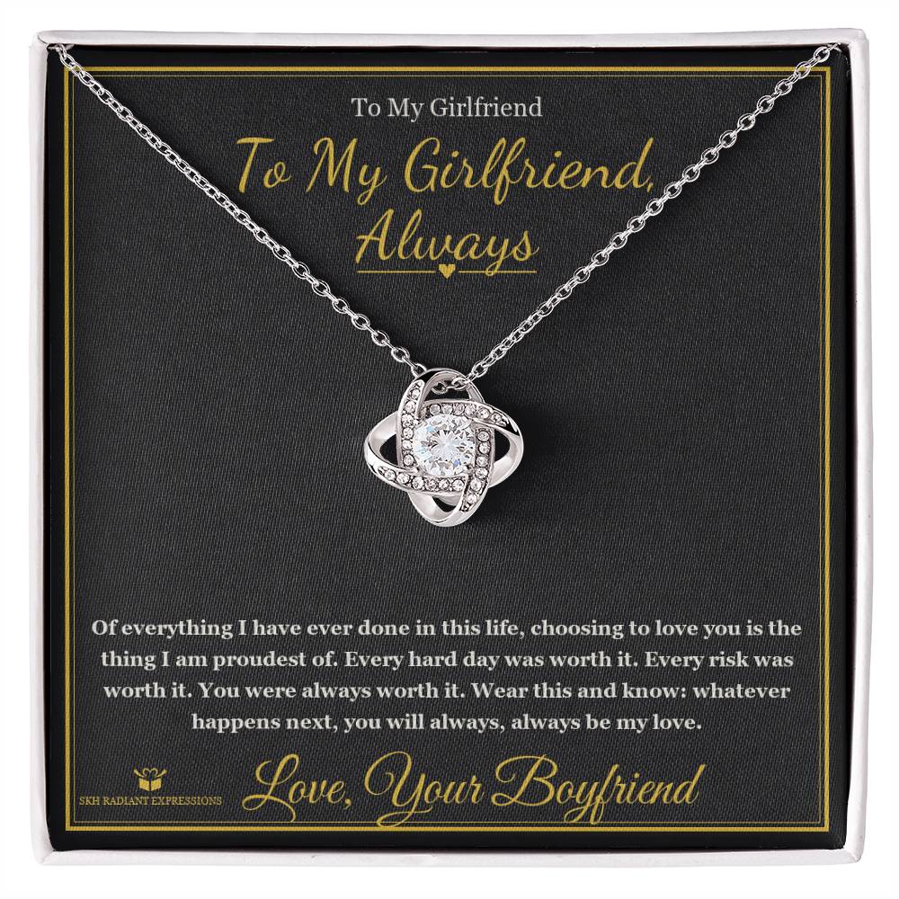 To My Girlfriend, Always - Love Knot Necklace for Girlfriend - personalized keepsake gift from SKH Radiant Expressions