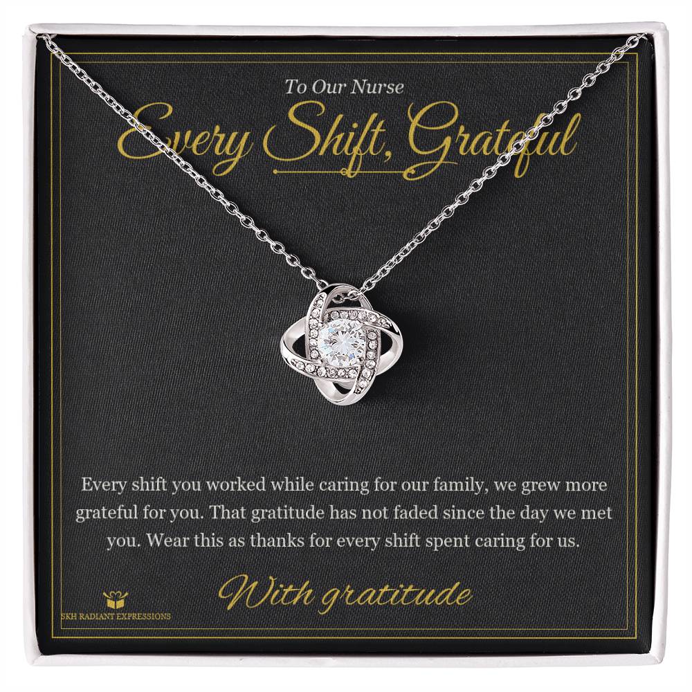 Every Shift, Grateful - Love Knot Necklace for Nurse - personalized keepsake gift from SKH Radiant Expressions