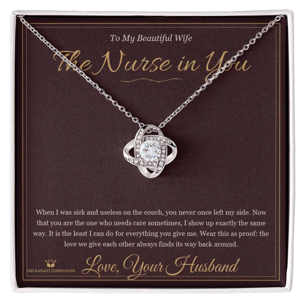 The Nurse in You - Love Knot Necklace for Wife - personalized keepsake gift from SKH Radiant Expressions