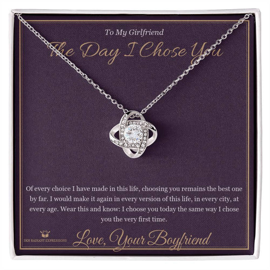The Day I Chose You - Love Knot Necklace for Girlfriend - personalized keepsake gift from SKH Radiant Expressions