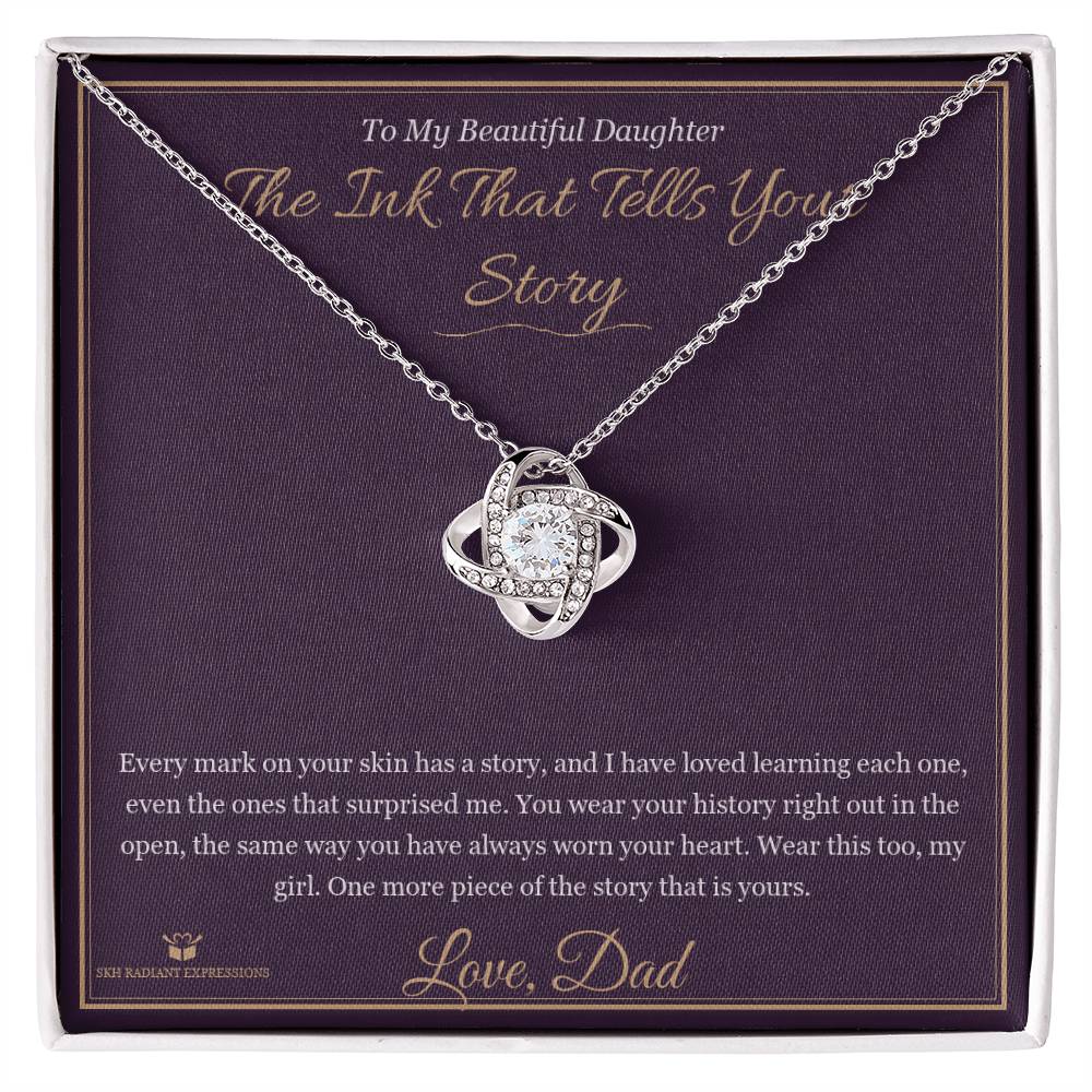 The Ink That Tells Your Story - Love Knot Necklace for Daughter - personalized keepsake gift from SKH Radiant Expressions