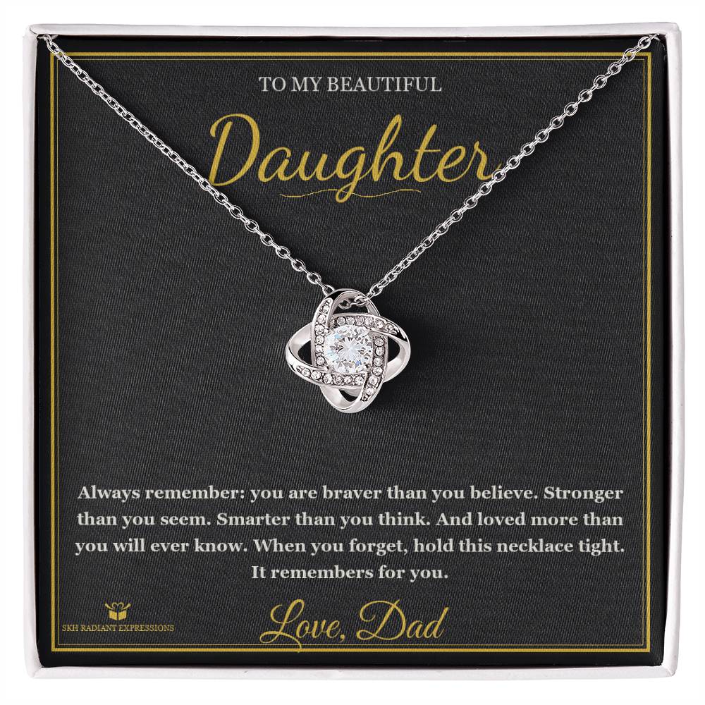 Braver. Stronger. Loved. - Love Knot Necklace for Daughter - personalized keepsake gift from SKH Radiant Expressions