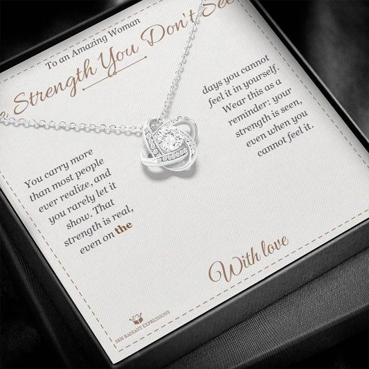 The Strength You Don't See - Love Knot Necklace for Her