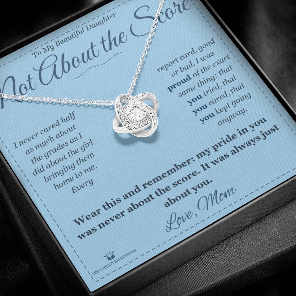 Meaningful gift for daughter - Not About the Score