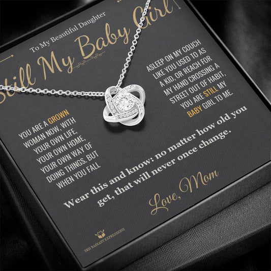 Still My Baby Girl - Love Knot Necklace for Daughter