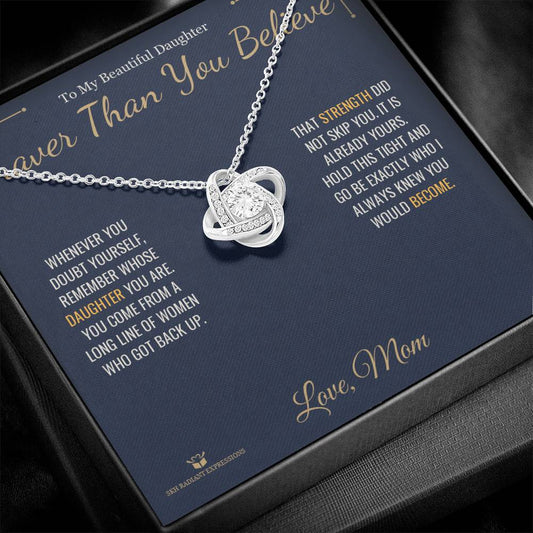 Braver Than You Believe - Love Knot Necklace for Daughter