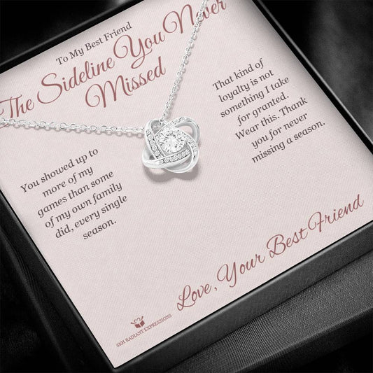 The Sideline You Never Missed - Love Knot Necklace for Best Friend