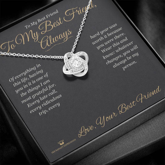To My Best Friend, Always - Love Knot Necklace for Best Friend