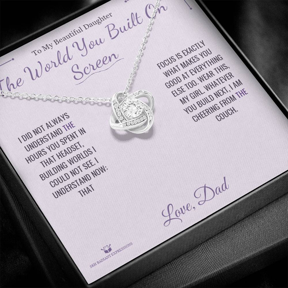 Meaningful gift for daughter - The World You Built On Screen