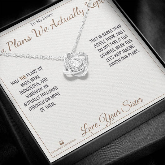 The Plans We Actually Kept - Love Knot Necklace for Sister