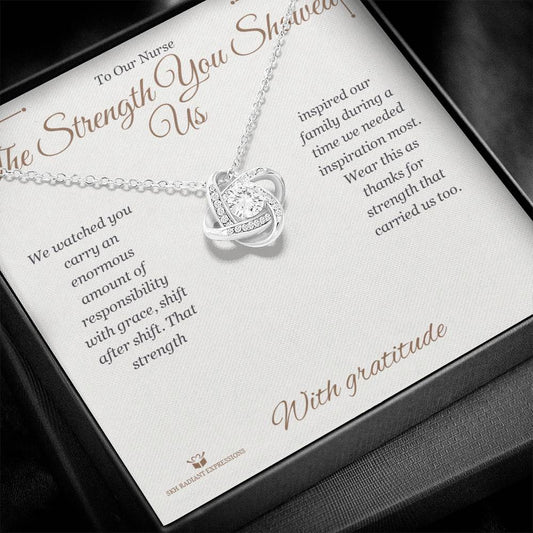 The Strength You Showed Us - Love Knot Necklace for Nurse