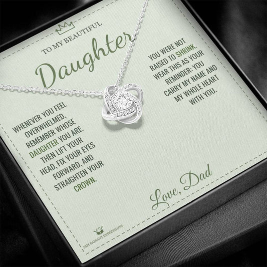 Straighten Your Crown - Love Knot Necklace for Daughter