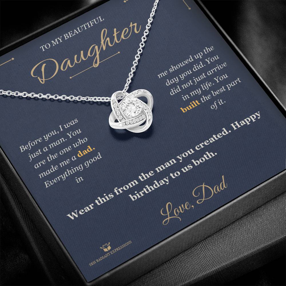 Meaningful gift for daughter - You Made Me Dad