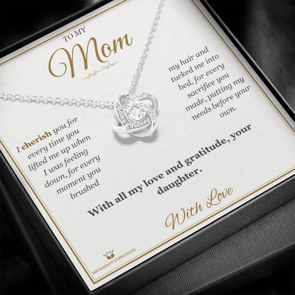 Every Time You Lifted Me Up - Love Knot Necklace for Mom