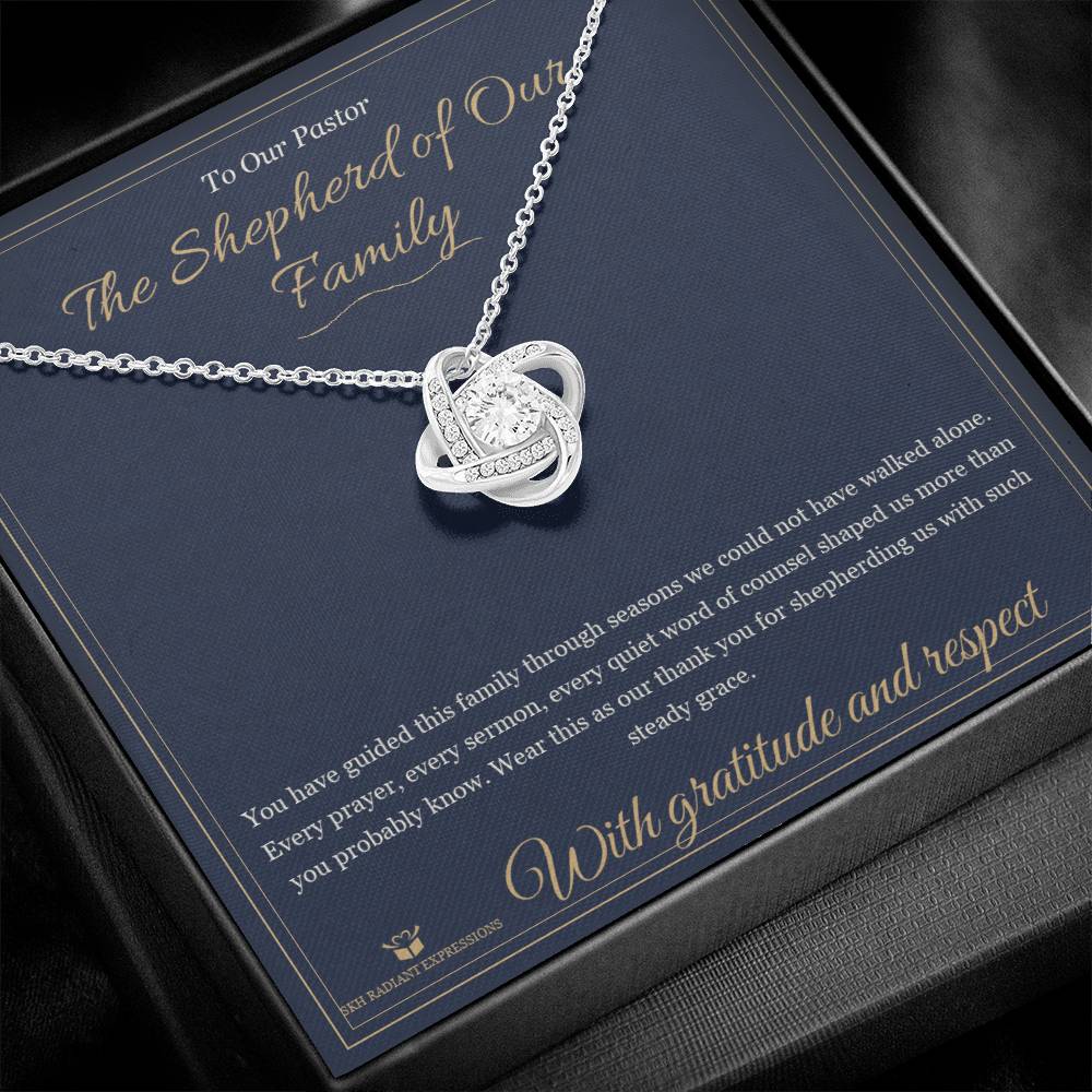The Shepherd of Our Family - Love Knot Necklace for Pastor - personalized keepsake gift from SKH Radiant Expressions