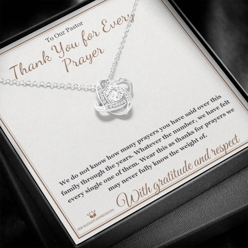 Thank You for Every Prayer - Love Knot Necklace for Pastor - personalized keepsake gift from SKH Radiant Expressions
