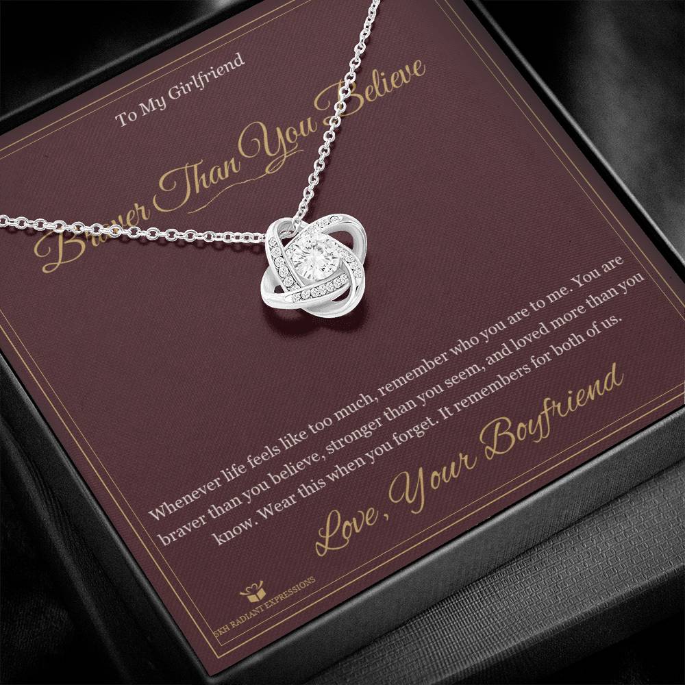 Braver Than You Believe - Love Knot Necklace for Girlfriend - personalized keepsake gift from SKH Radiant Expressions