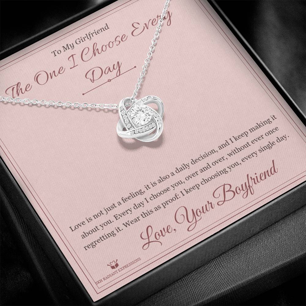 The One I Choose Every Day - Love Knot Necklace for Girlfriend - personalized keepsake gift from SKH Radiant Expressions