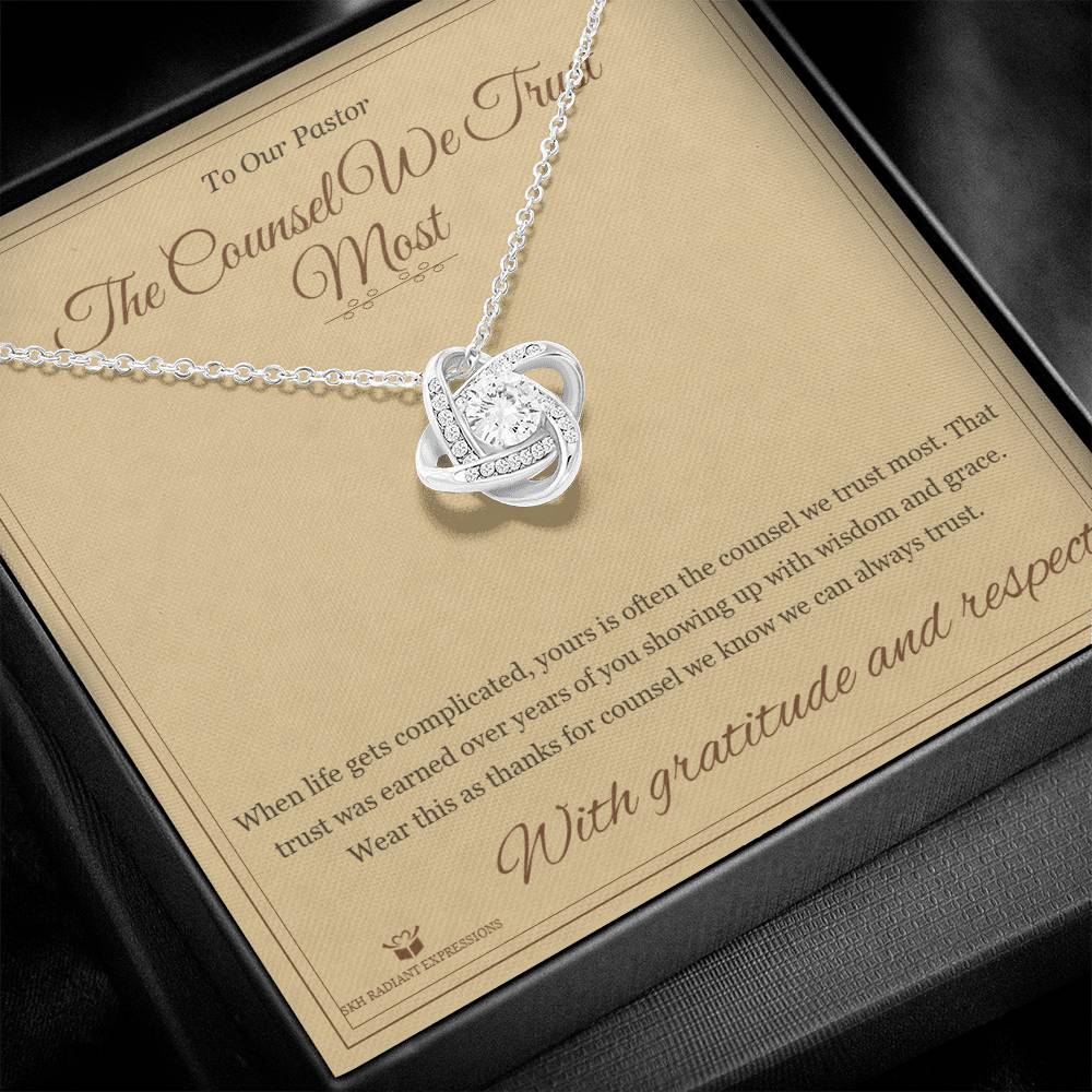 The Counsel We Trust Most - Love Knot Necklace for Pastor - personalized keepsake gift from SKH Radiant Expressions