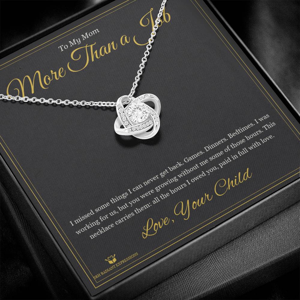 More Than a Job - Love Knot Necklace for Mom - personalized keepsake gift from SKH Radiant Expressions