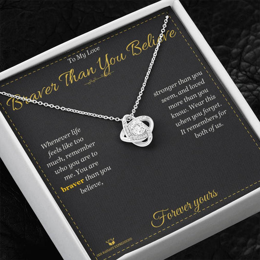 Braver Than You Believe - Love Knot Necklace for Partner