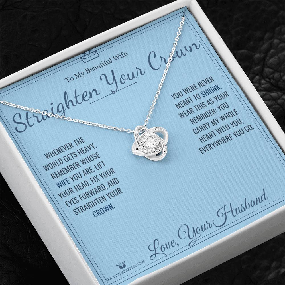 Meaningful gift for wife - Straighten Your Crown