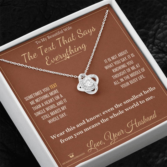 The Text That Says Everything - Love Knot Necklace for Wife