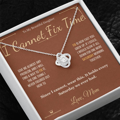 Meaningful gift for daughter - I Cannot Fix Time