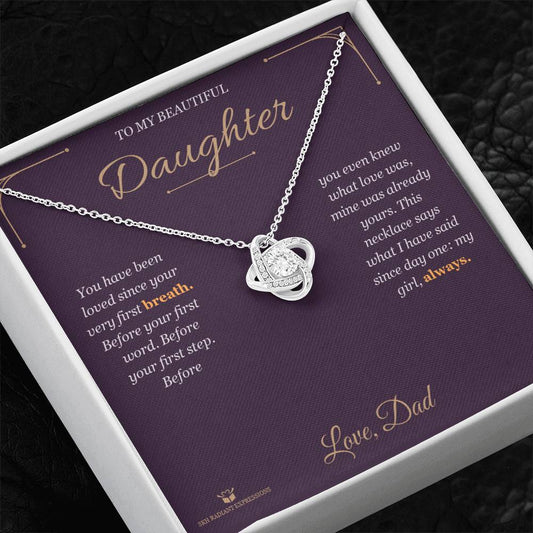 Since Your First Breath - Love Knot Necklace for Daughter