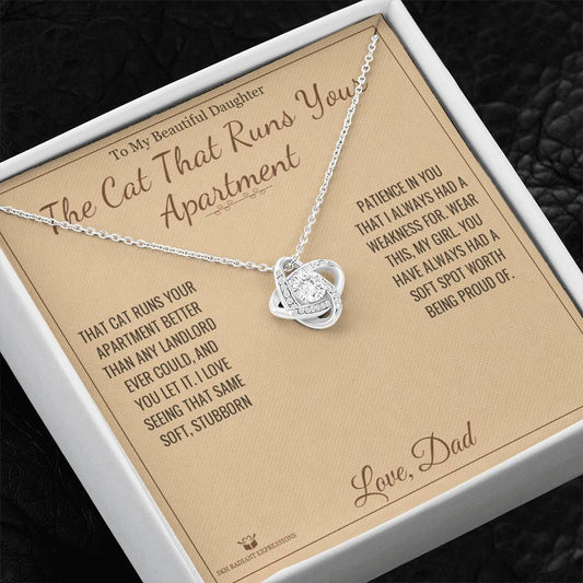 The Cat That Runs Your Apartment - Love Knot Necklace for Daughter
