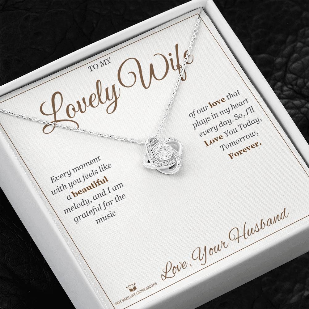 Today, Tomorrow, Forever - Love Knot Necklace for Wife
