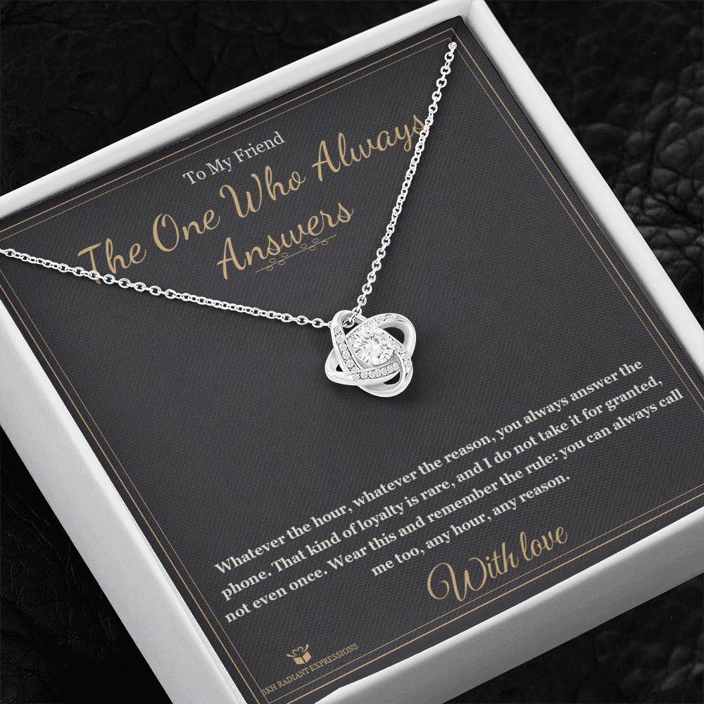 The One Who Always Answers - Love Knot Necklace for Friend - personalized keepsake gift from SKH Radiant Expressions