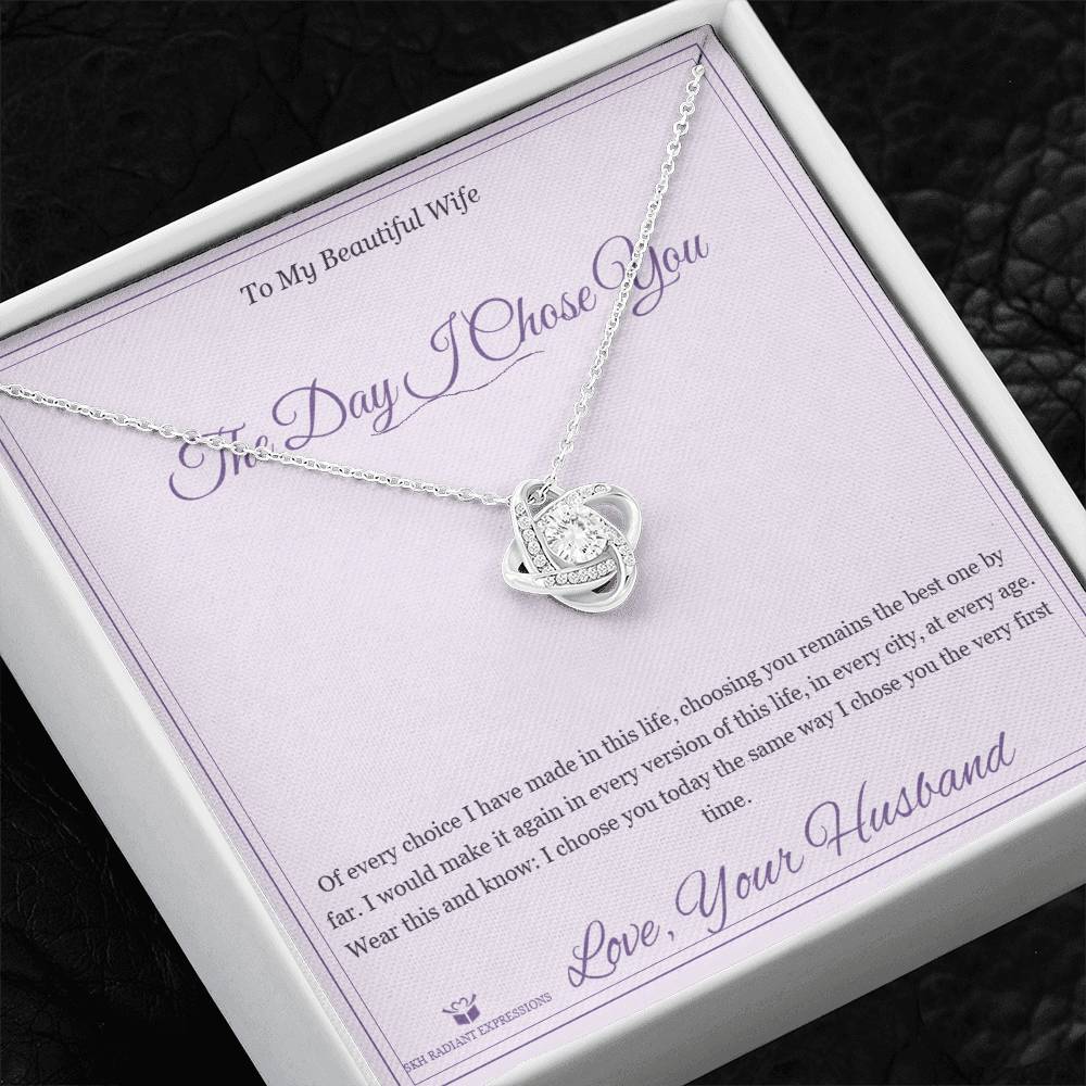 The Day I Chose You - Love Knot Necklace for Wife - personalized keepsake gift from SKH Radiant Expressions