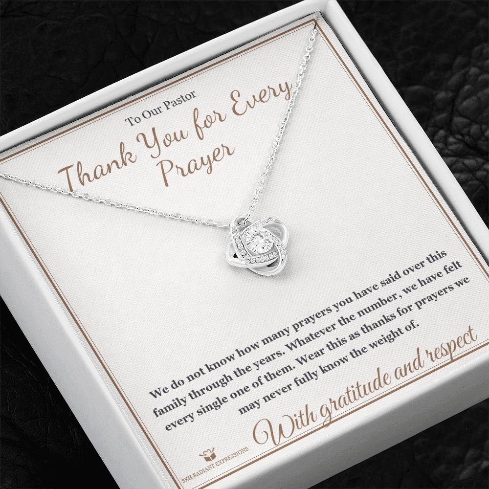 Thank You for Every Prayer - Love Knot Necklace for Pastor - personalized keepsake gift from SKH Radiant Expressions