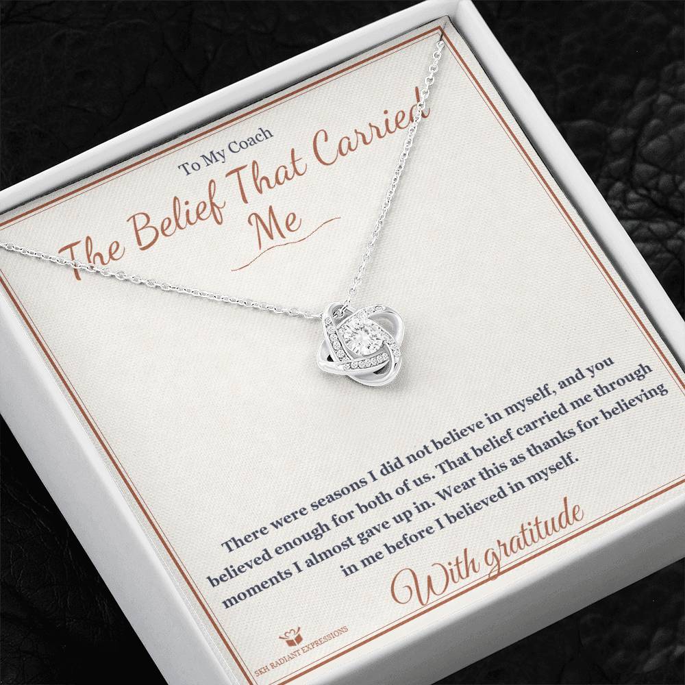 The Belief That Carried Me - Love Knot Necklace for Coach - personalized keepsake gift from SKH Radiant Expressions