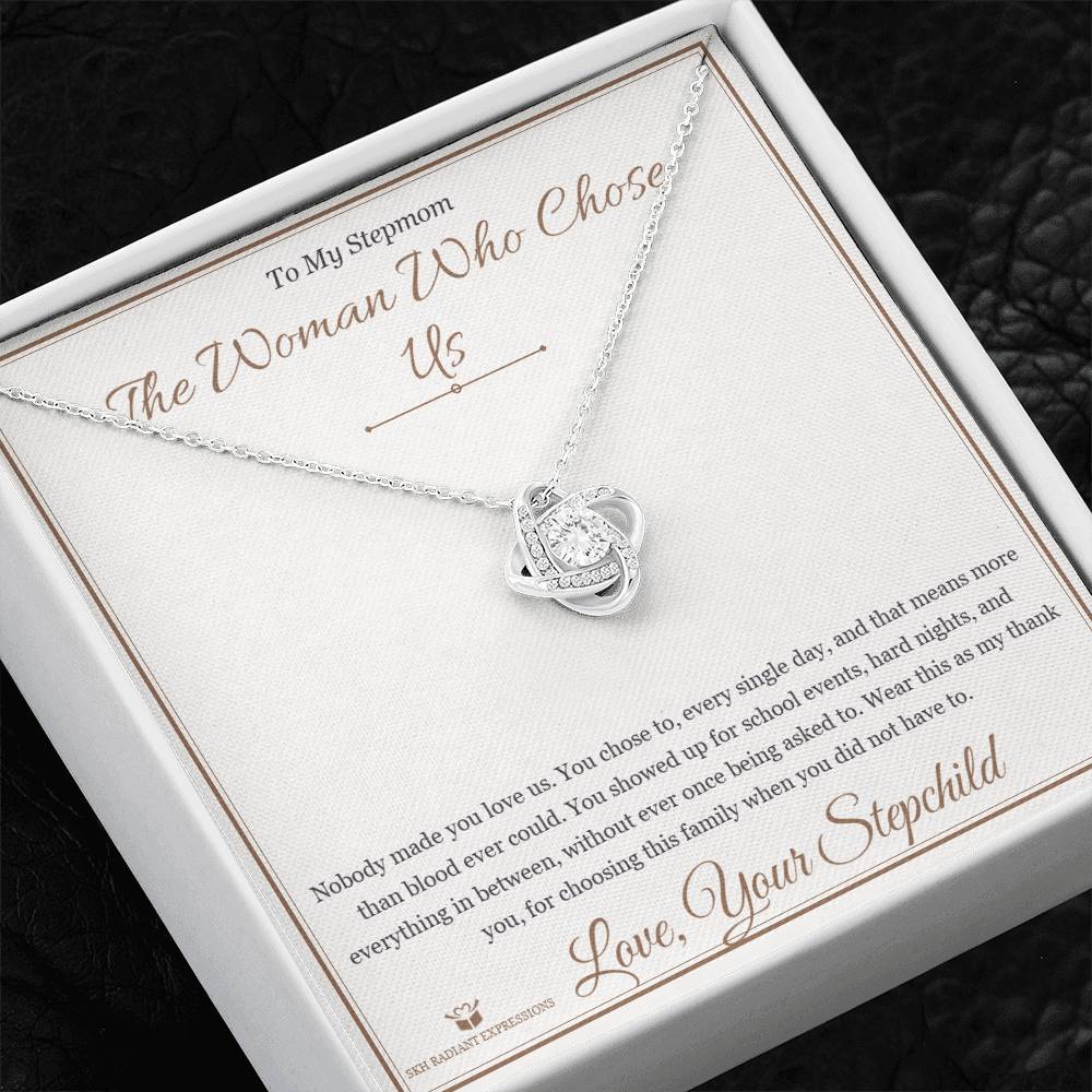 The Woman Who Chose Us - Love Knot Necklace for Stepmom - personalized keepsake gift from SKH Radiant Expressions