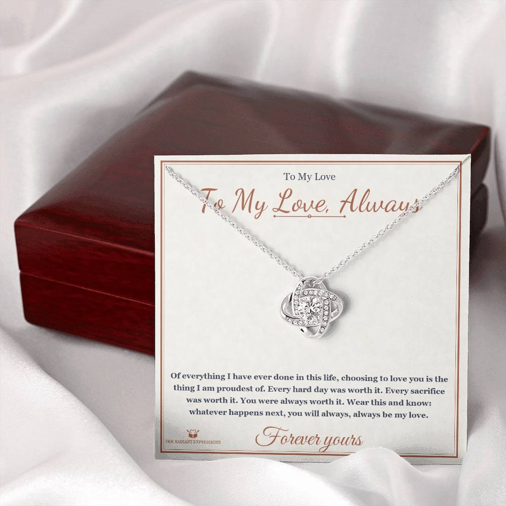 To My Love, Always - Love Knot Necklace for Partner - personalized keepsake gift from SKH Radiant Expressions