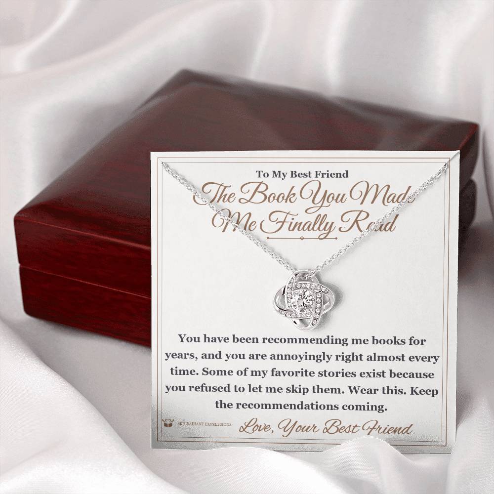 Meaningful gift for best friend - The Book You Made Me Finally Read
