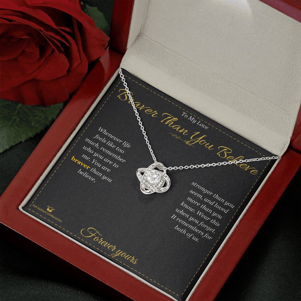 Braver Than You Believe - Love Knot Necklace for Partner
