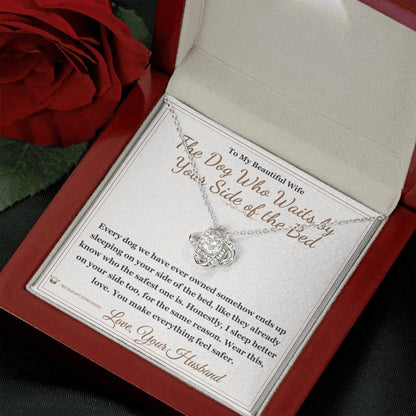 Meaningful gift for wife - The Dog Who Waits by Your Side of the Bed