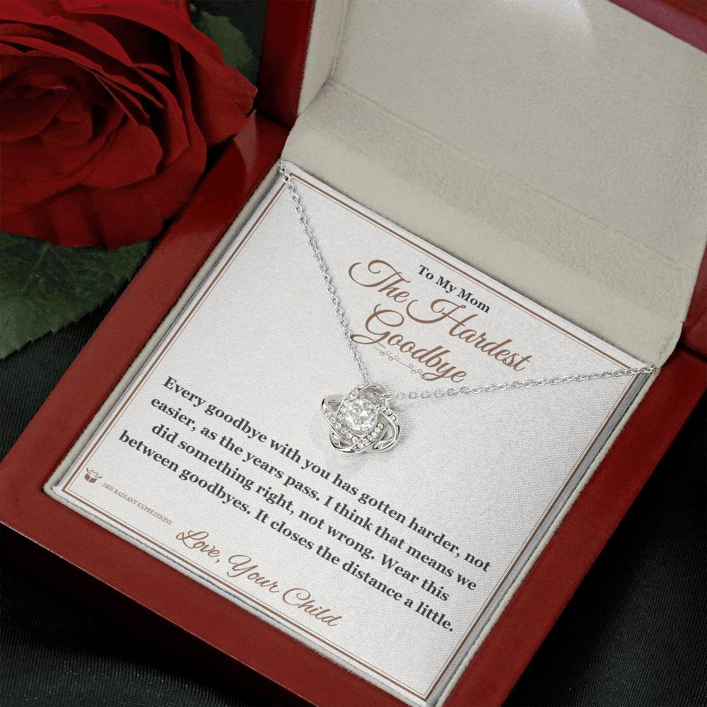 Meaningful gift for mom - The Hardest Goodbye