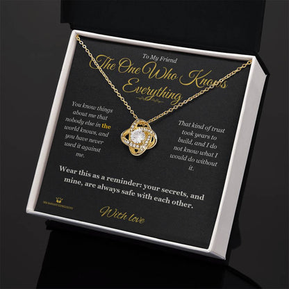 Meaningful gift for friend - The One Who Knows Everything