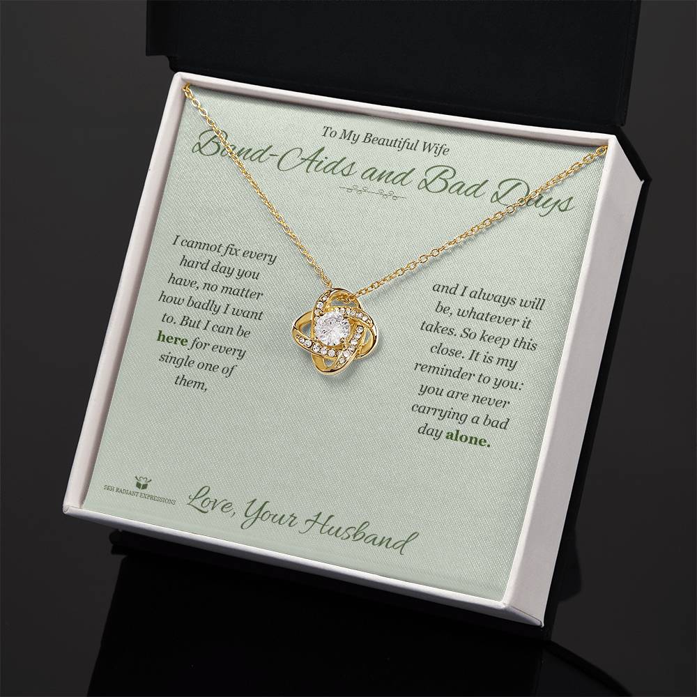 Band-Aids and Bad Days - Love Knot Necklace for Wife