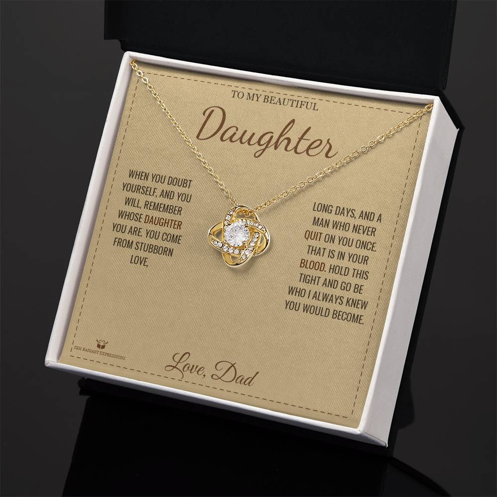 Braver Than You Know - Love Knot Necklace for Daughter