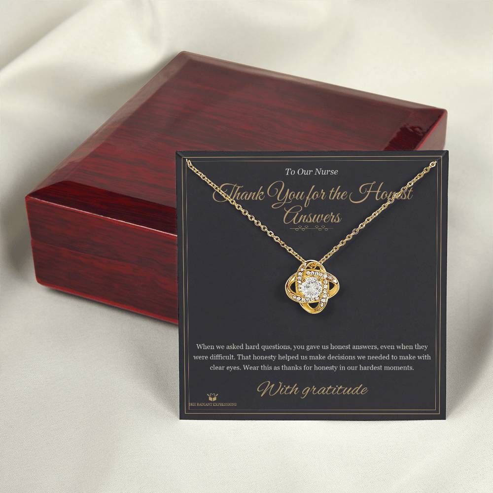 Thank You for the Honest Answers - Love Knot Necklace for Nurse