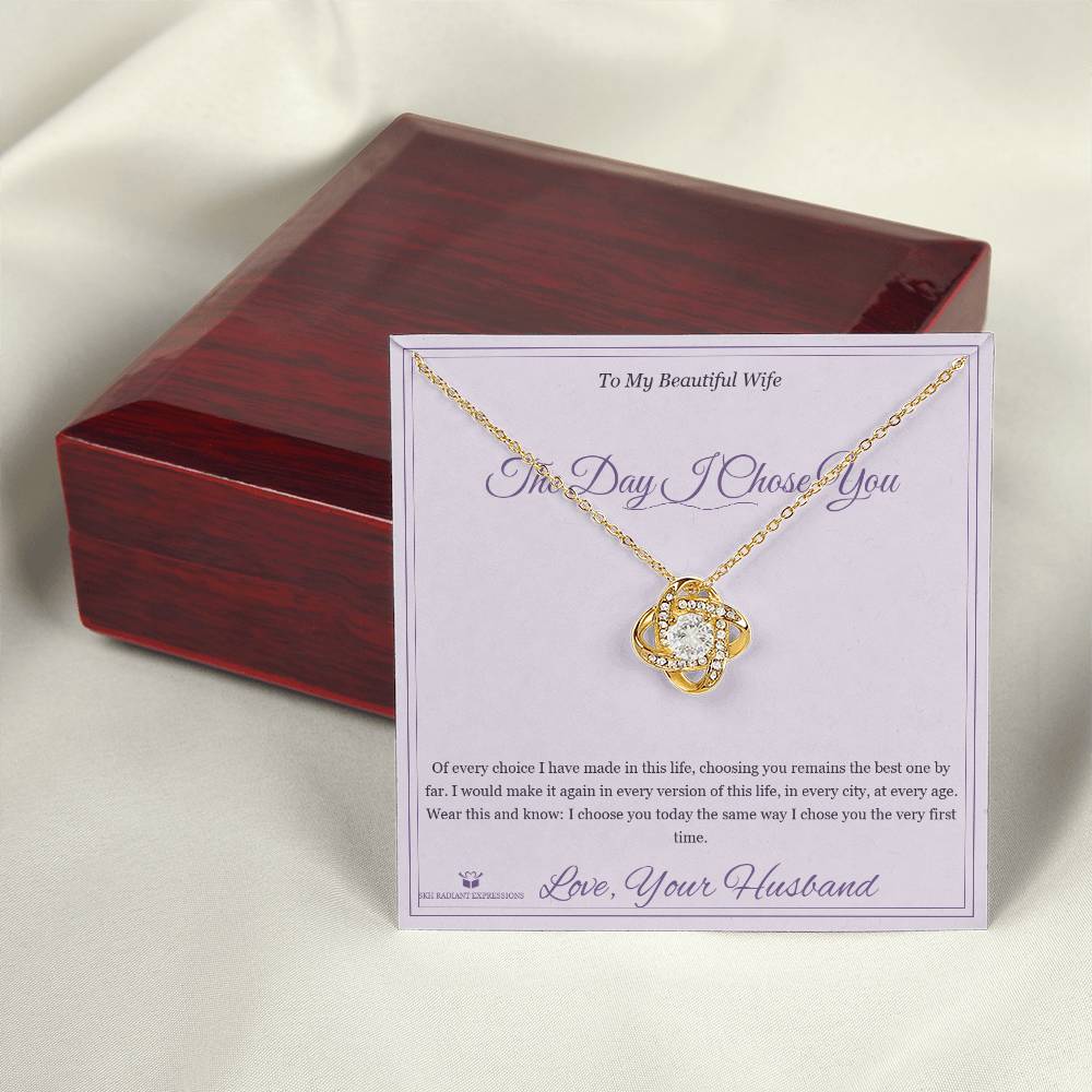 The Day I Chose You - Love Knot Necklace for Wife