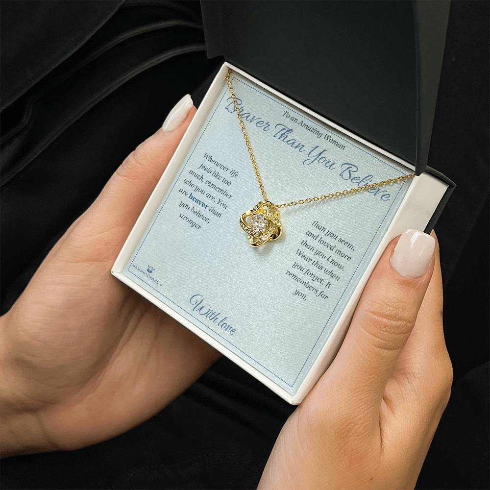 Braver Than You Believe - Love Knot Necklace for Her