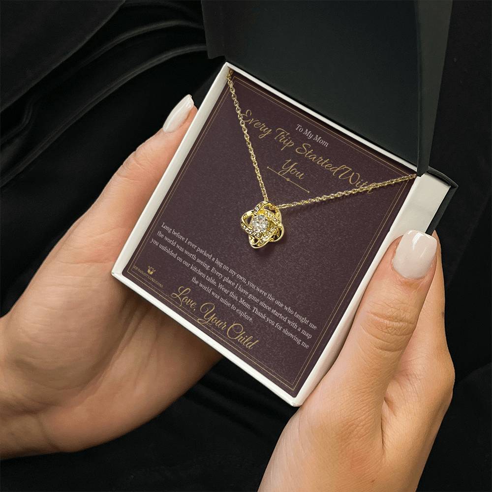 Every Trip Started With You - Love Knot Necklace for Mom - personalized keepsake gift from SKH Radiant Expressions